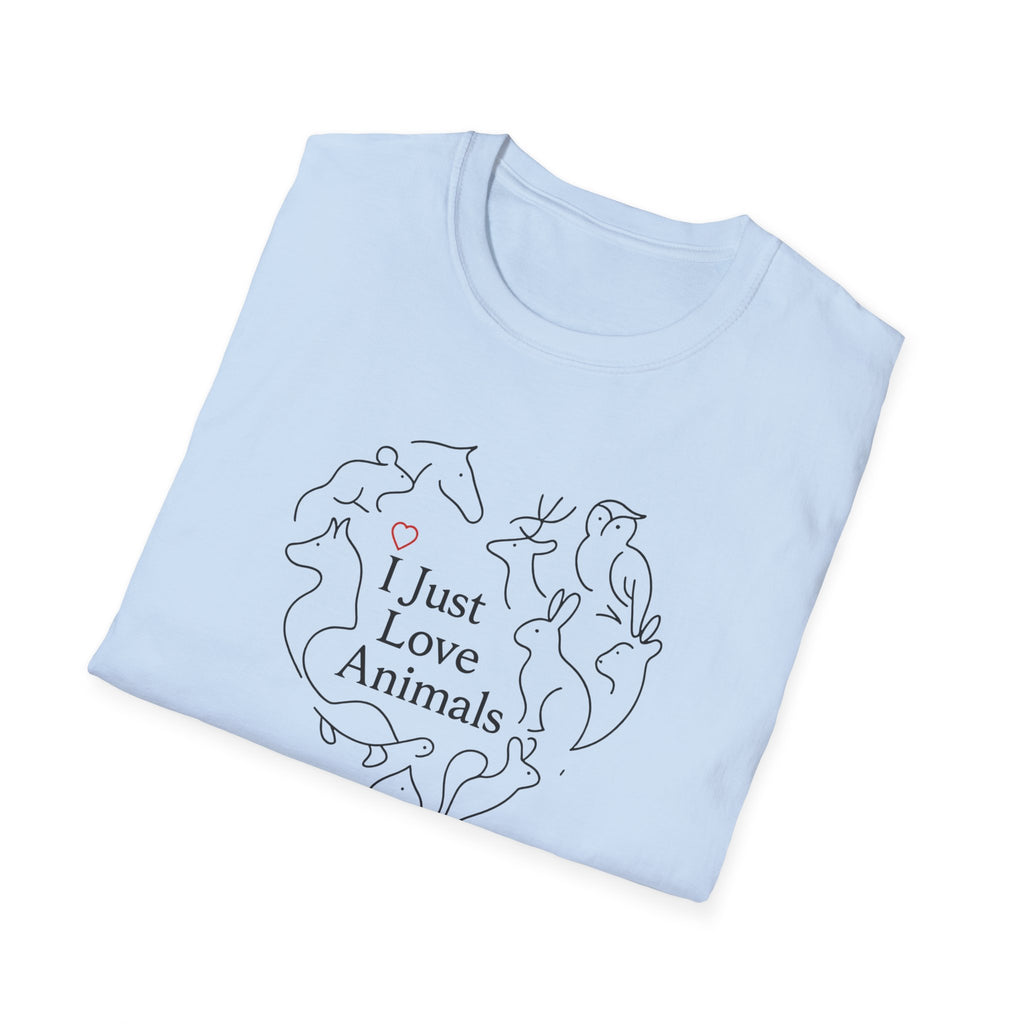 I Just Love Animals T-Shirt