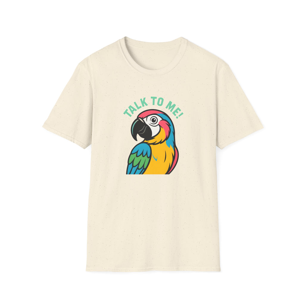 Talk To Me Parrot T-Shirt