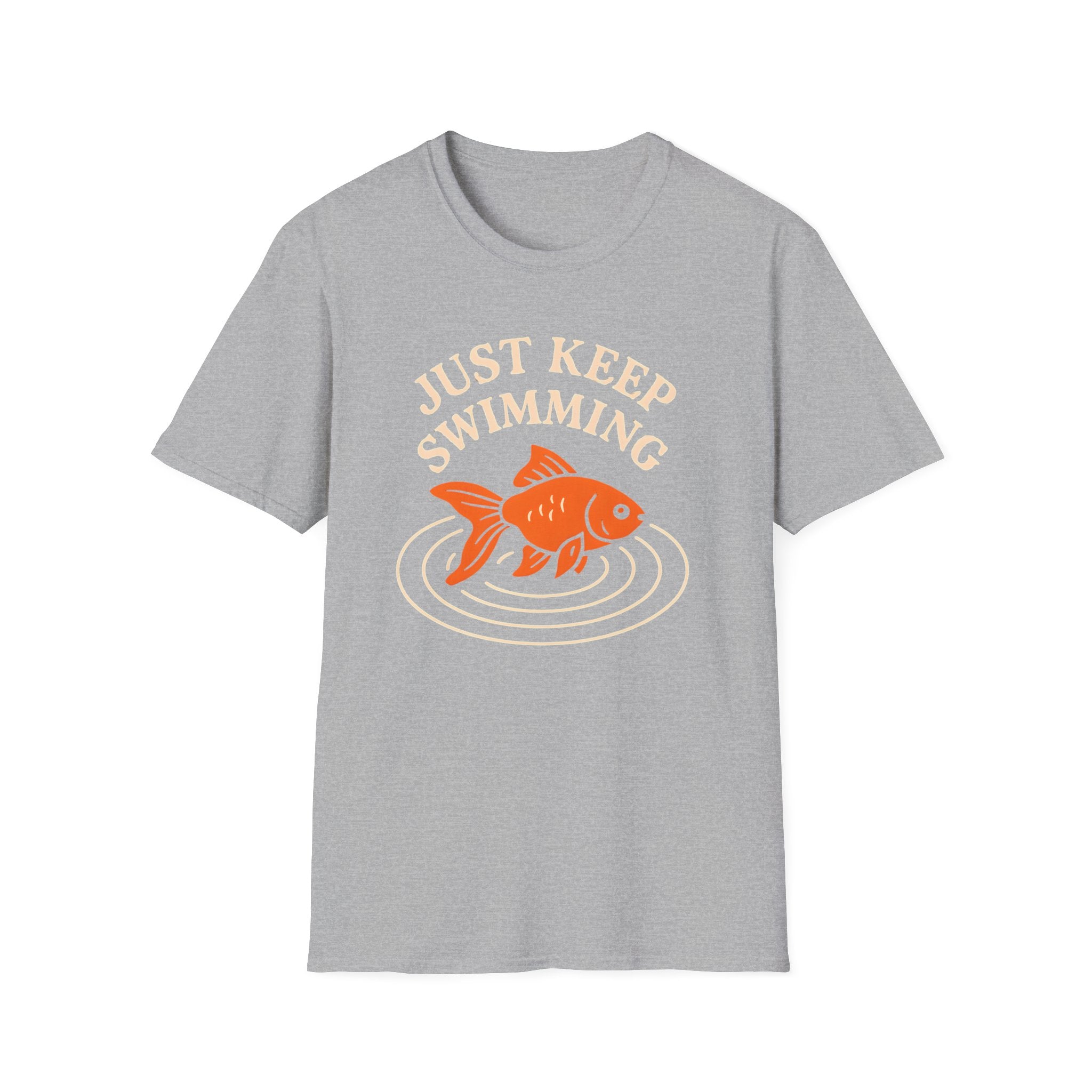 Just Keep Swimming T-Shirt