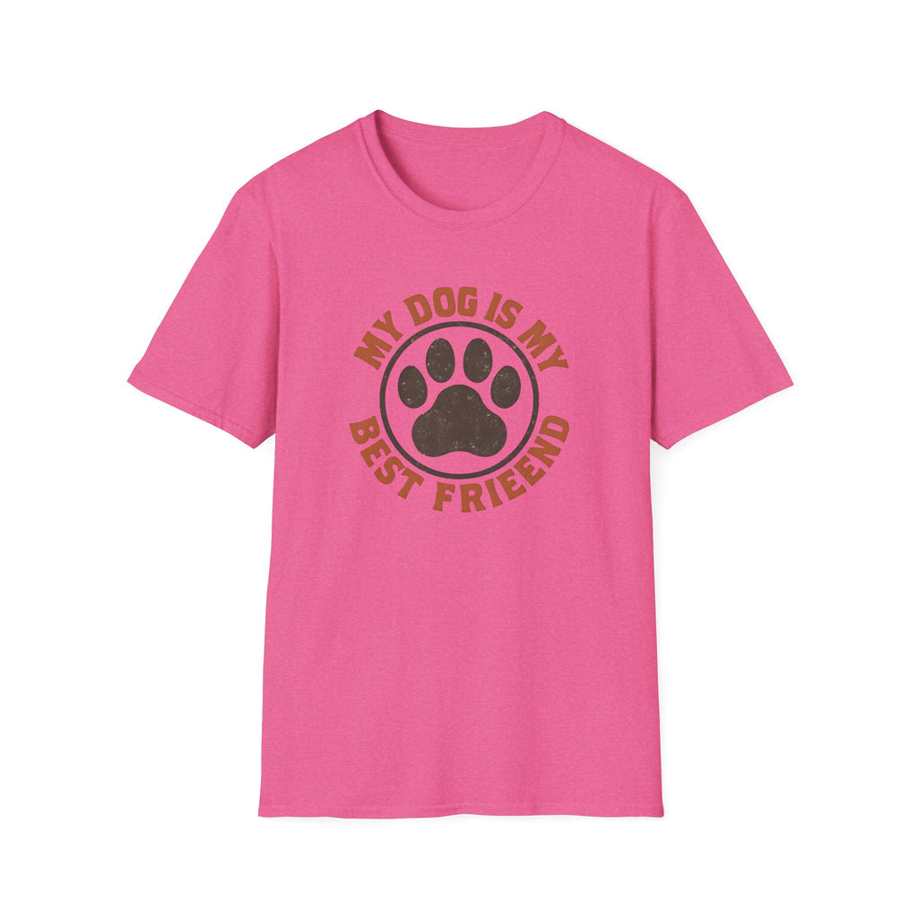 My Dog Is My Best Friend T-Shirt