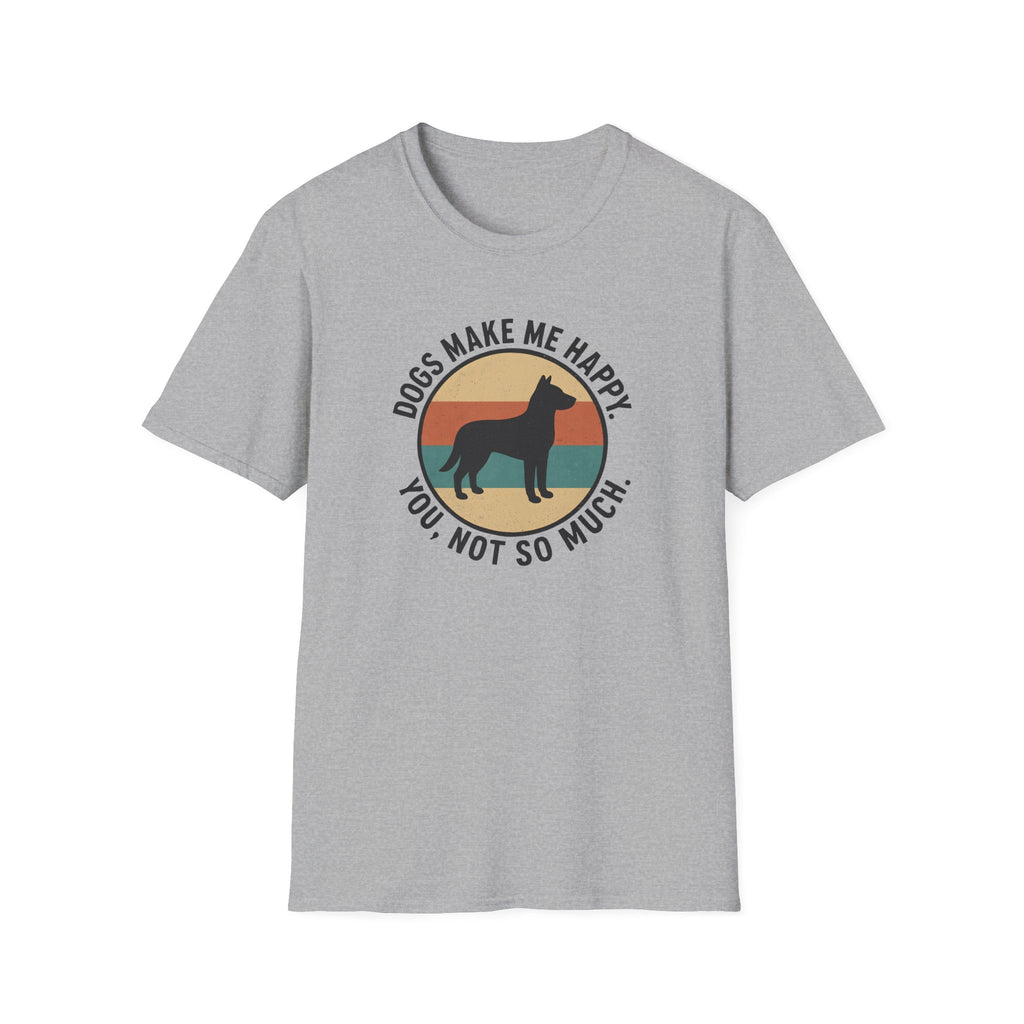 Dogs Make Me Happy T-Shirt