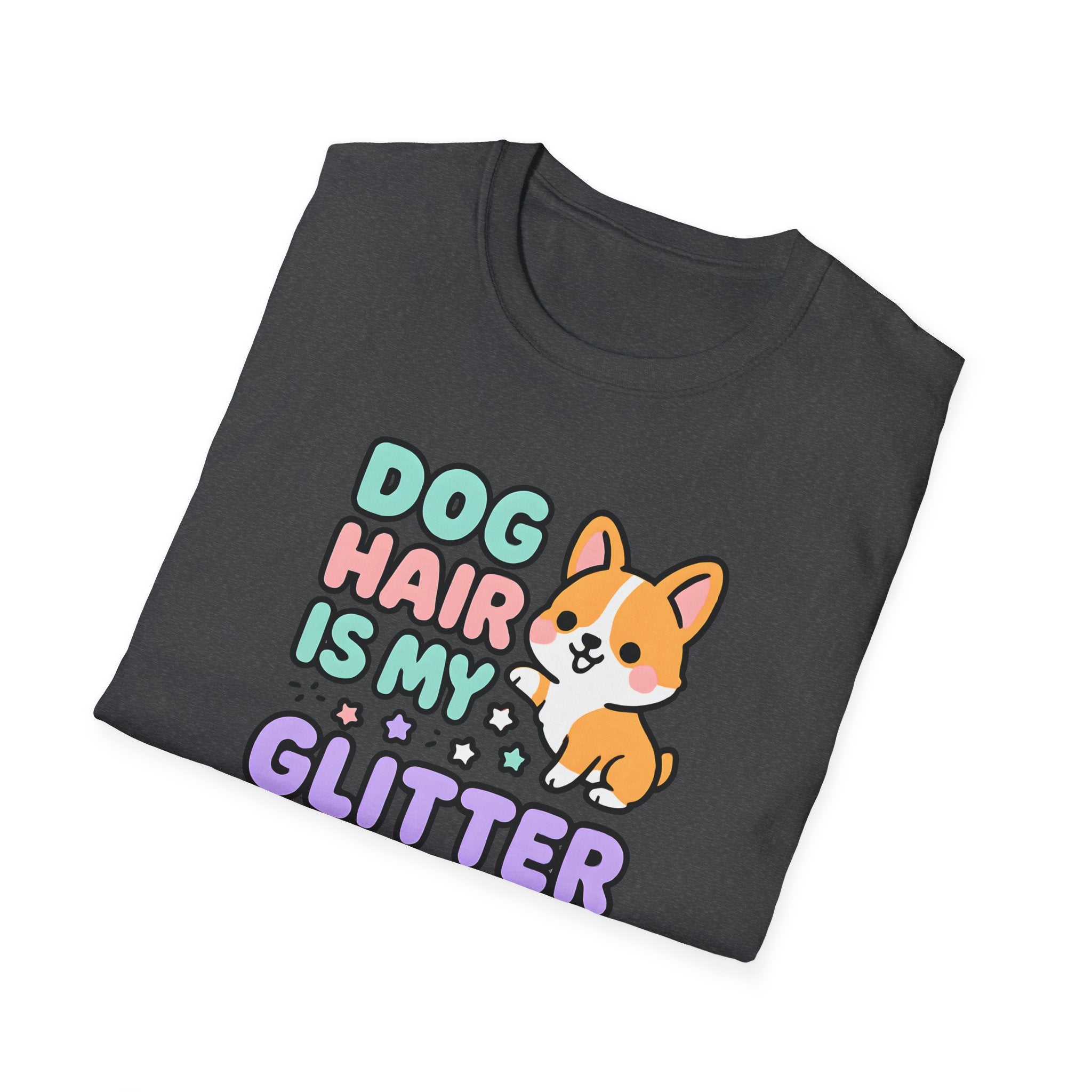 Dog Hair is my Glitter T-Shirt