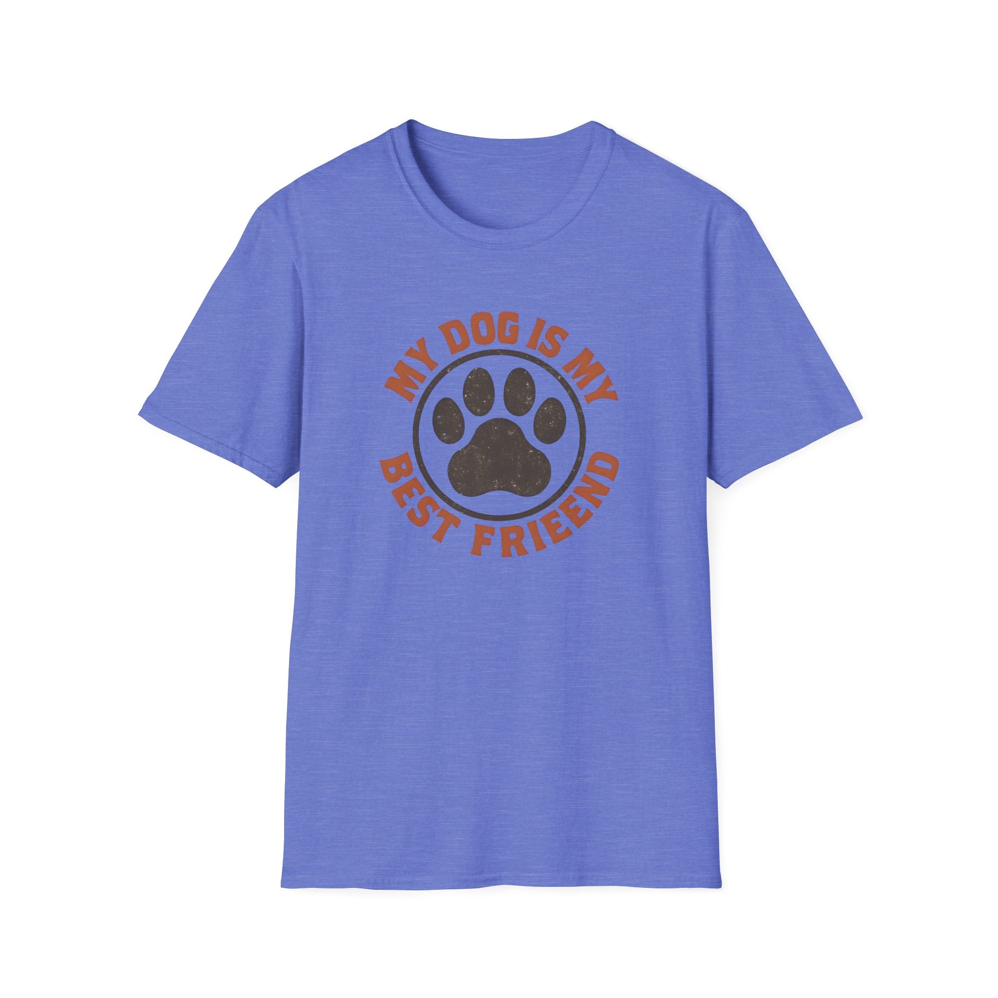 My Dog Is My Best Friend T-Shirt