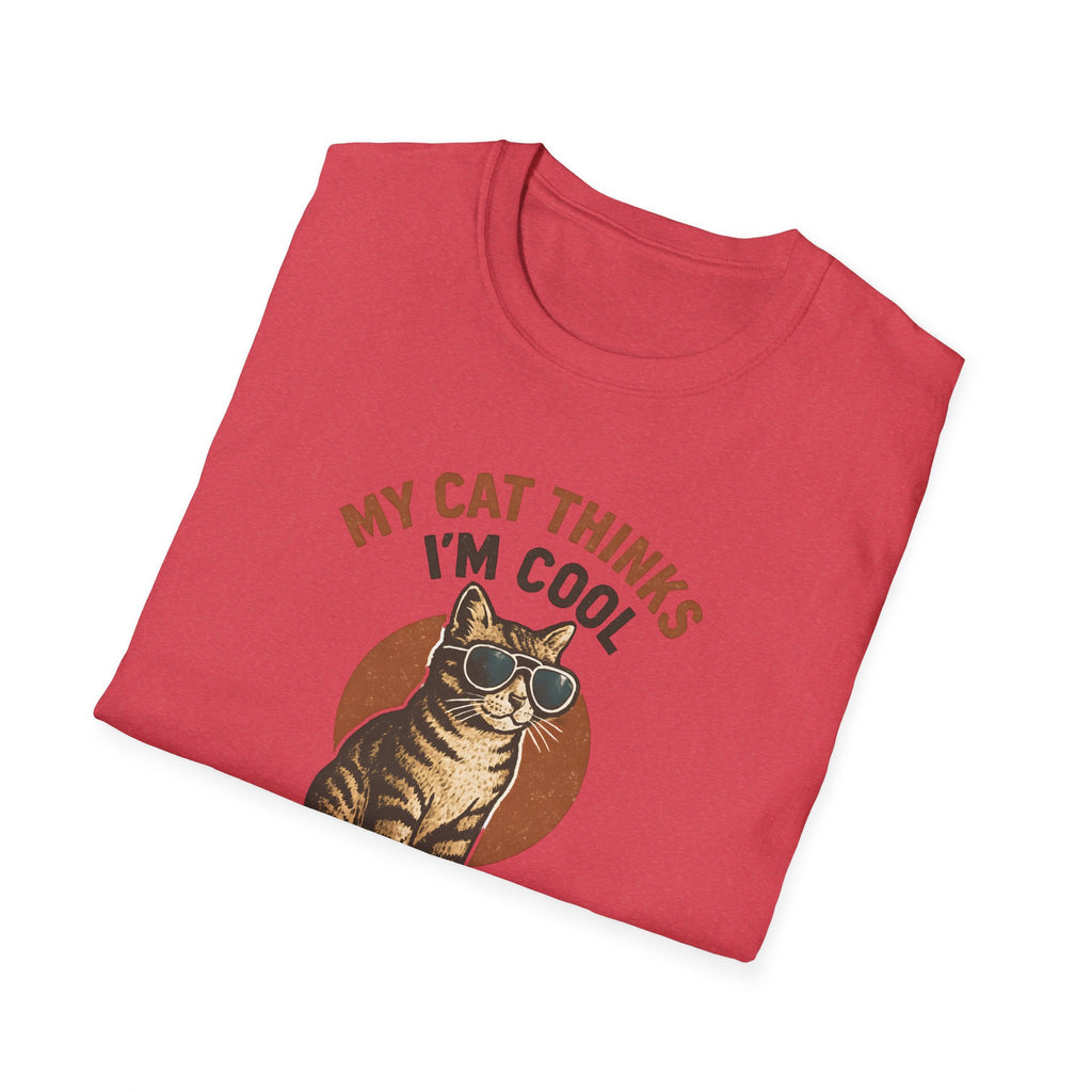 My Cat Thinks I'm Cool T-Shirt