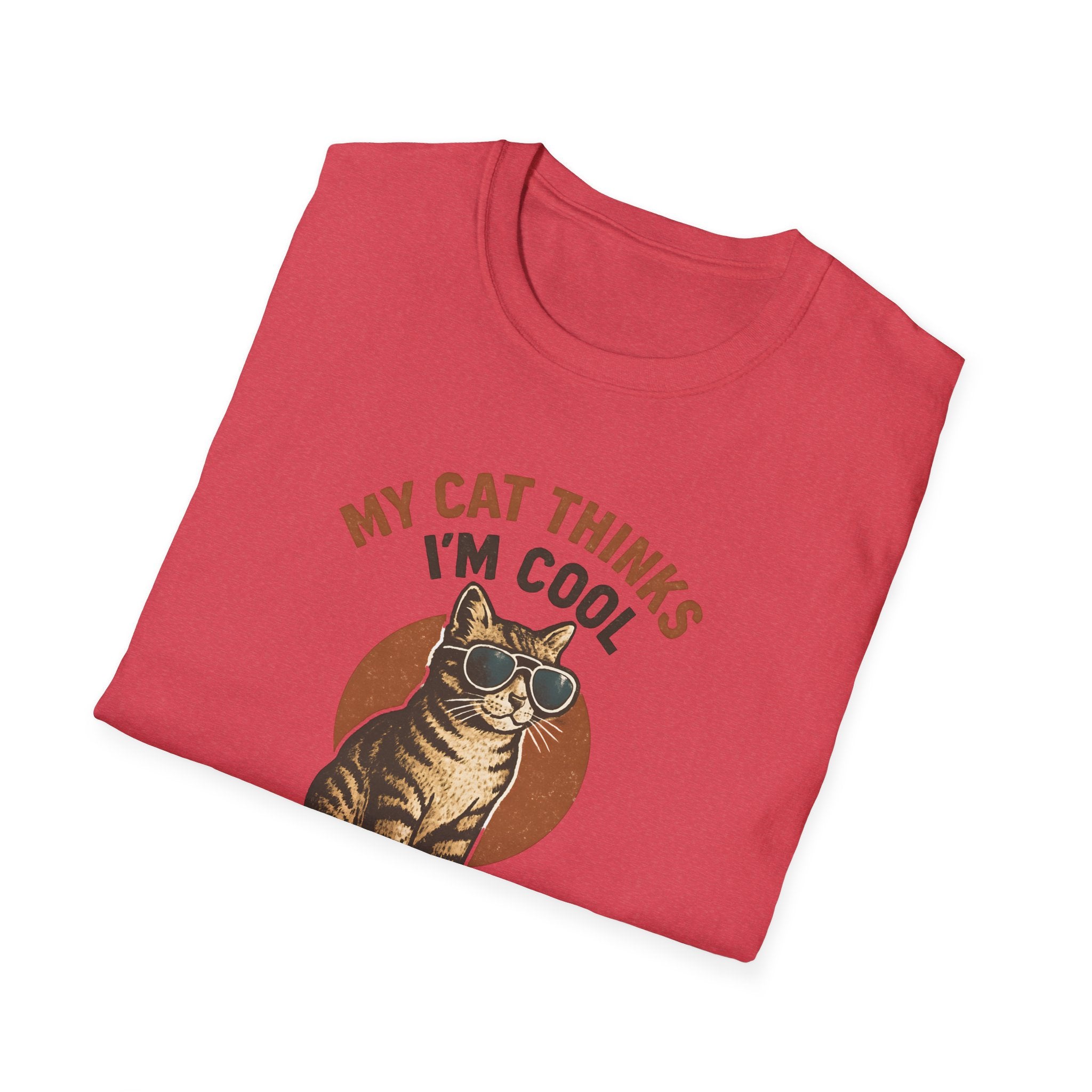 My Cat Thinks I'm Cool T-Shirt
