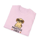 Pawsitive Vibes Only T-Shirt