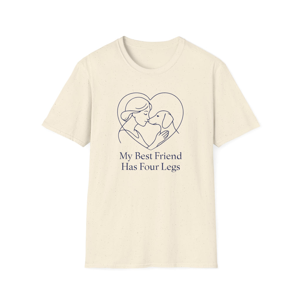 My Best Friend Has Four Legs T-Shirt