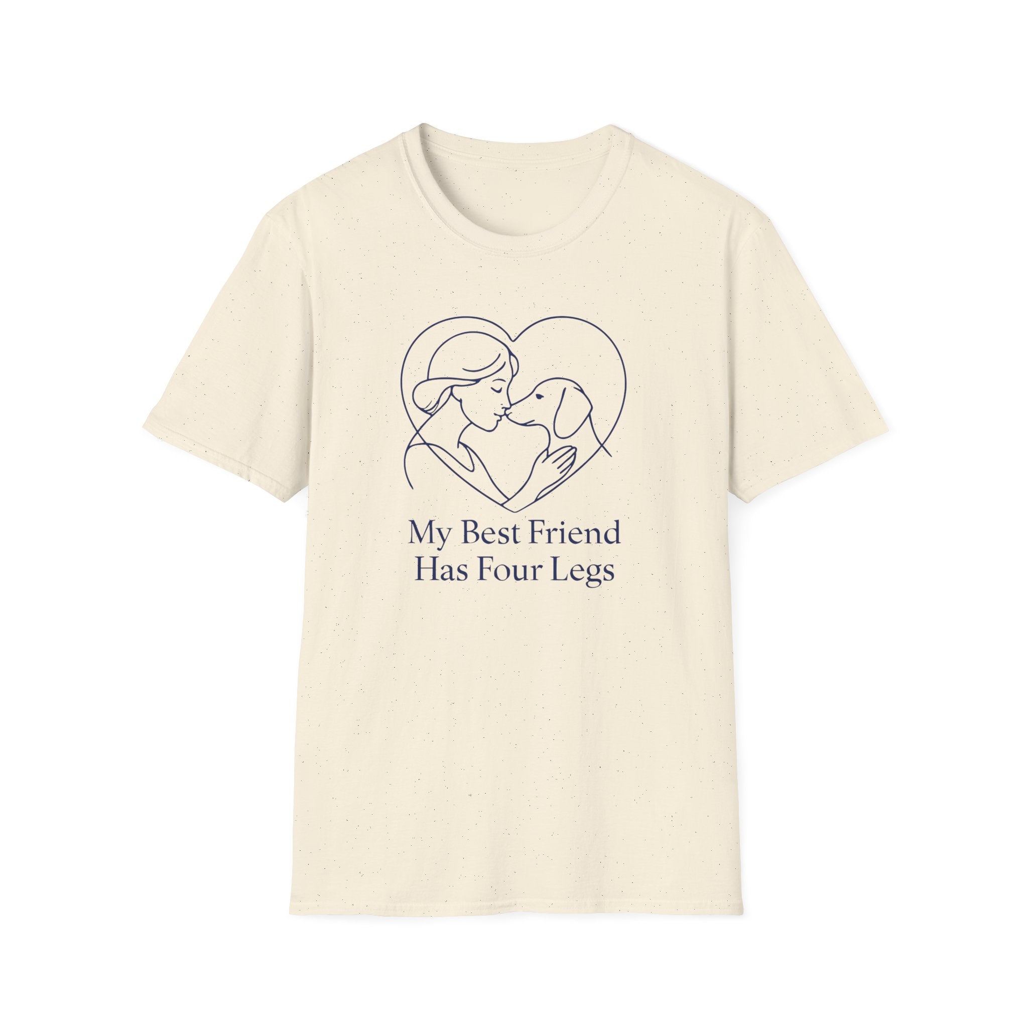 My Best Friend Has Four Legs T-Shirt