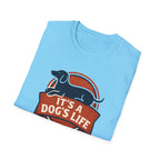 It's a Dog's Life T-Shirt