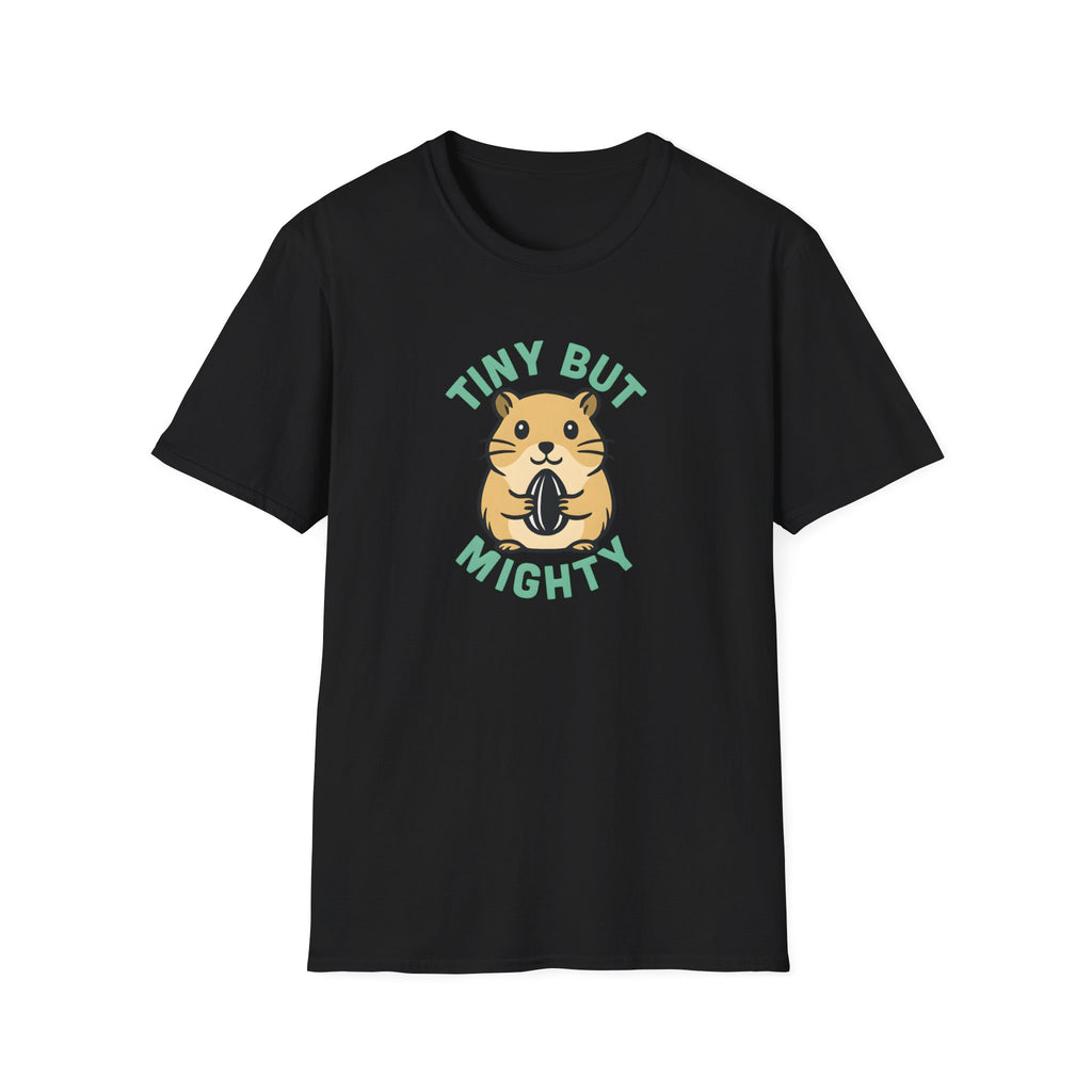 Tiny But Mighty T-Shirt
