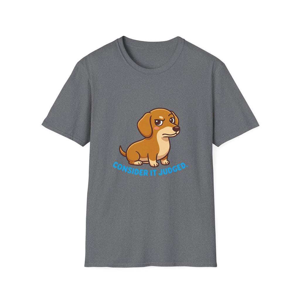 Consider It Judged T-Shirt