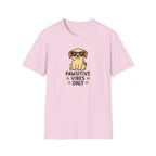 Pawsitive Vibes Only T-Shirt