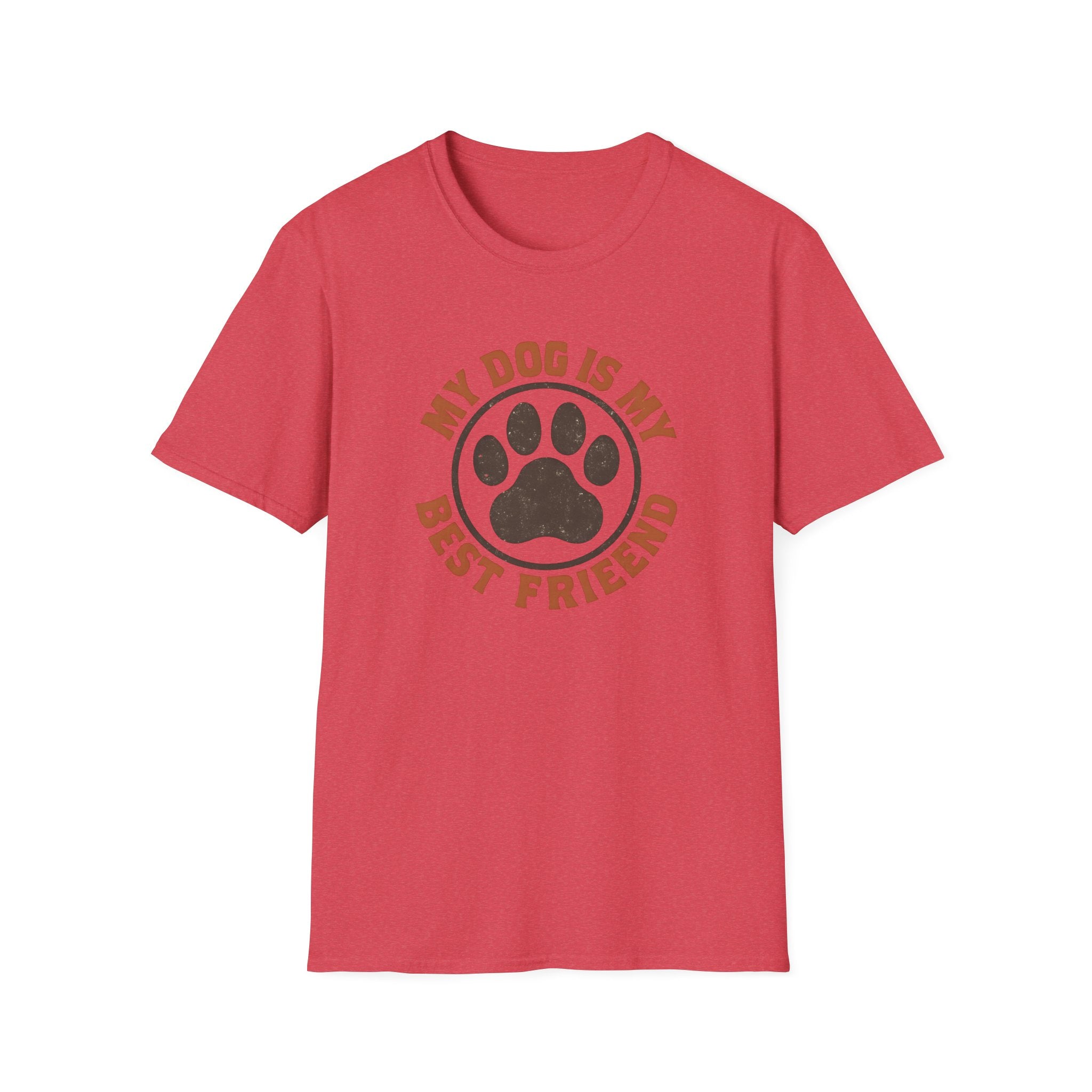 My Dog Is My Best Friend T-Shirt