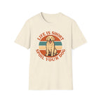 Spoil Your Dog T-Shirt