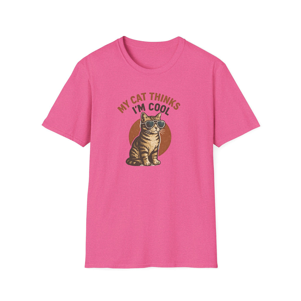 My Cat Thinks I'm Cool T-Shirt