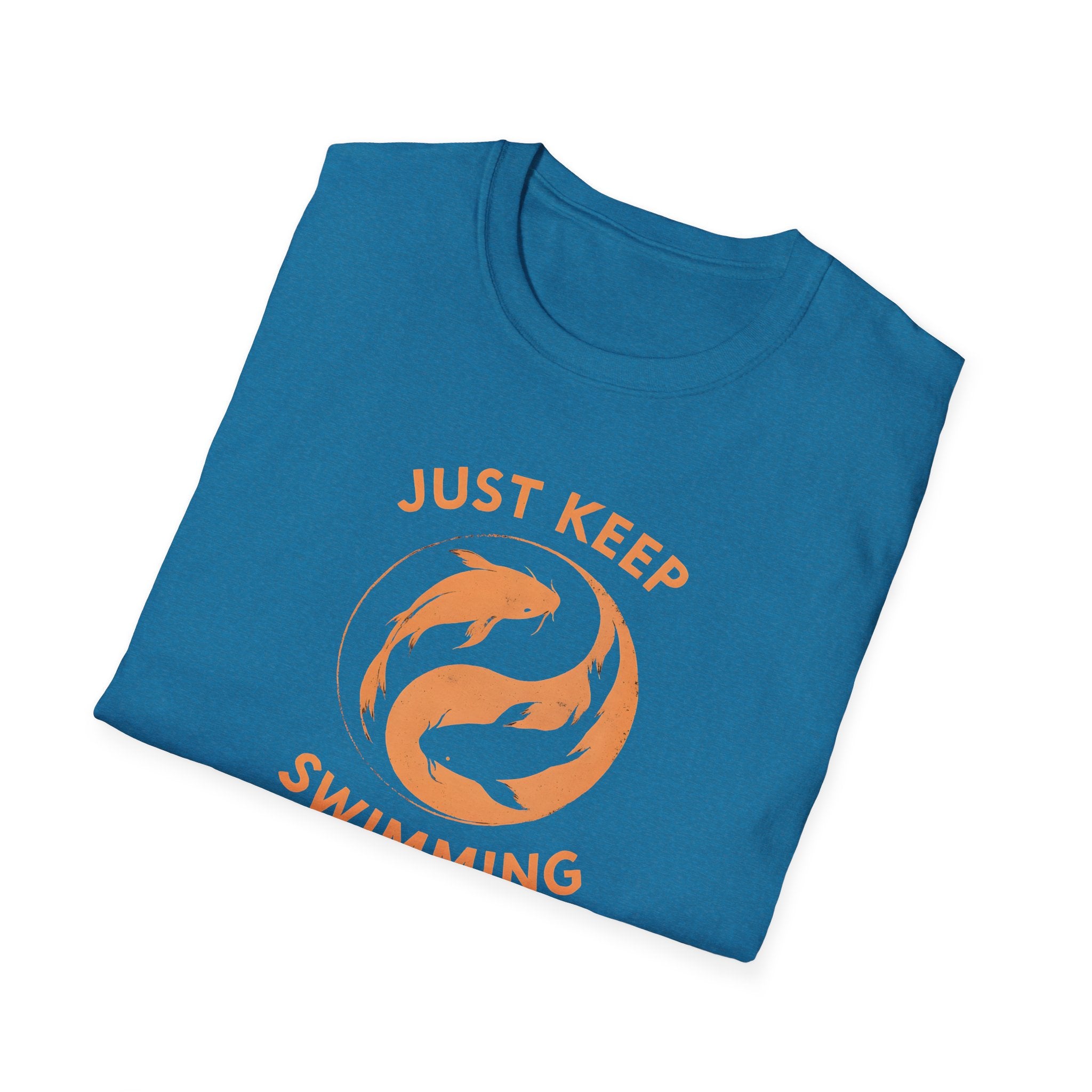 Just Keep Swimming T-Shirt