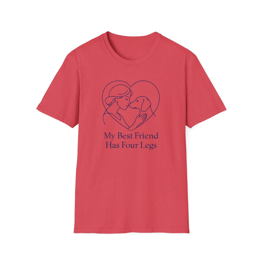 My Best Friend Has Four Legs T-Shirt
