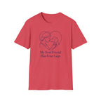My Best Friend Has Four Legs T-Shirt